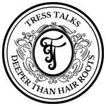 Tress Talks